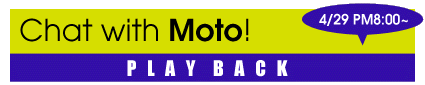 Chat with MOTO!