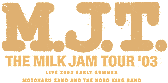 The Milk Jam Tour '03
